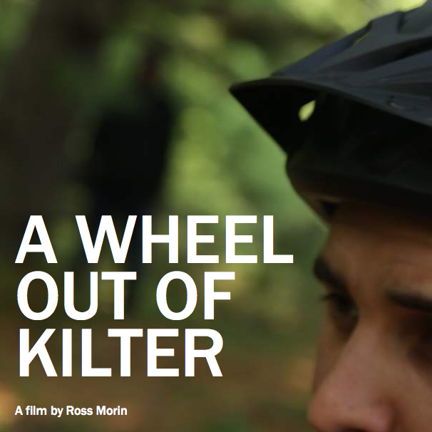 A Wheel Out of Kilter is a found-footage thriller about two friends filming their mountain biking exploits in the woods of Maine.