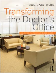 Ann S. Devlin, Transforming the Doctor’s Office: Principles from Evidence-based design book cover